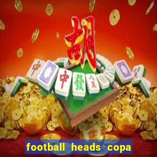 football heads copa libertadores 2015